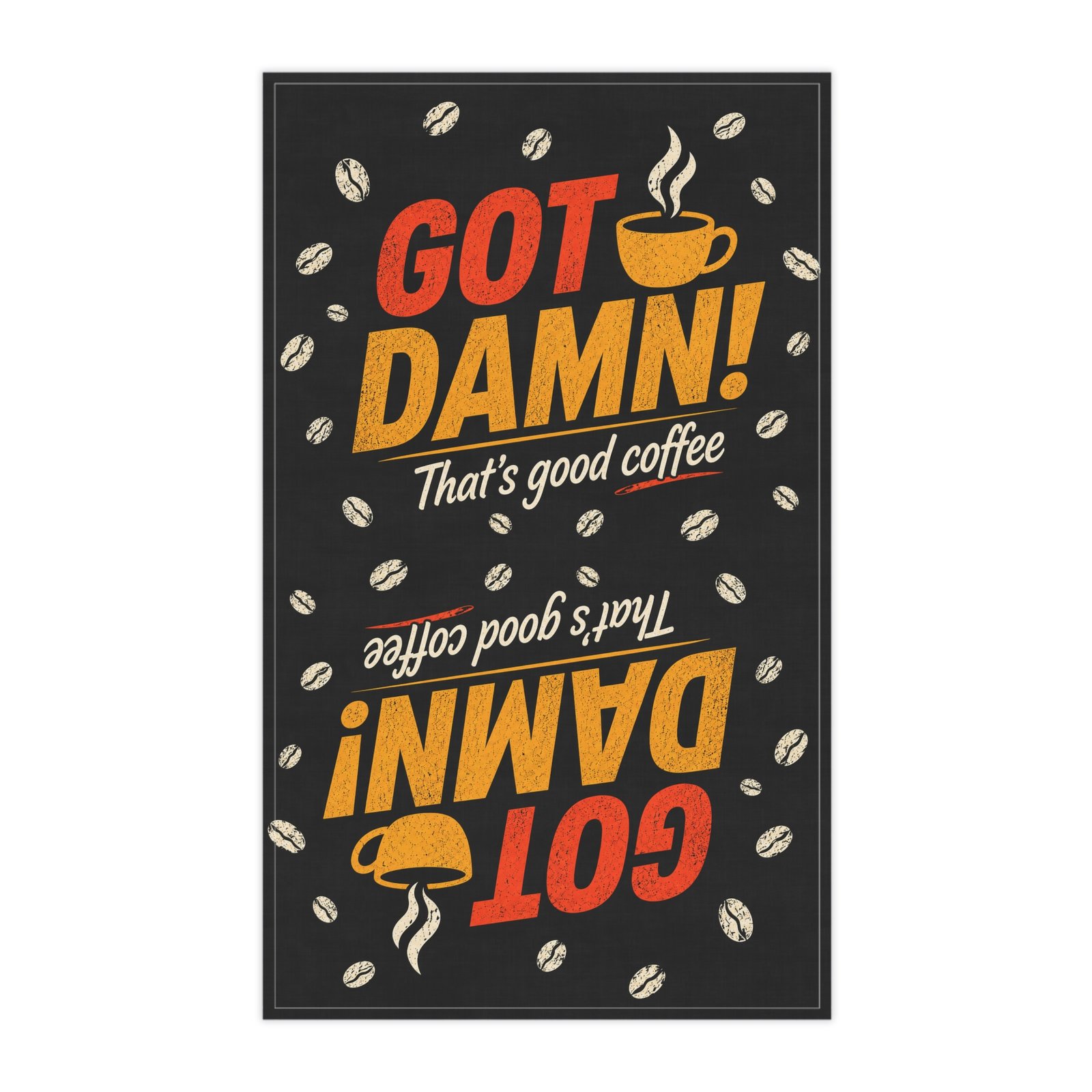 Got Damn! That's Good Coffee Towel — Vintage Coffee Kitchen Towel - Image 2