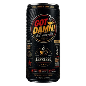 Espresso drink "Got Damn! That's Good Coffee"