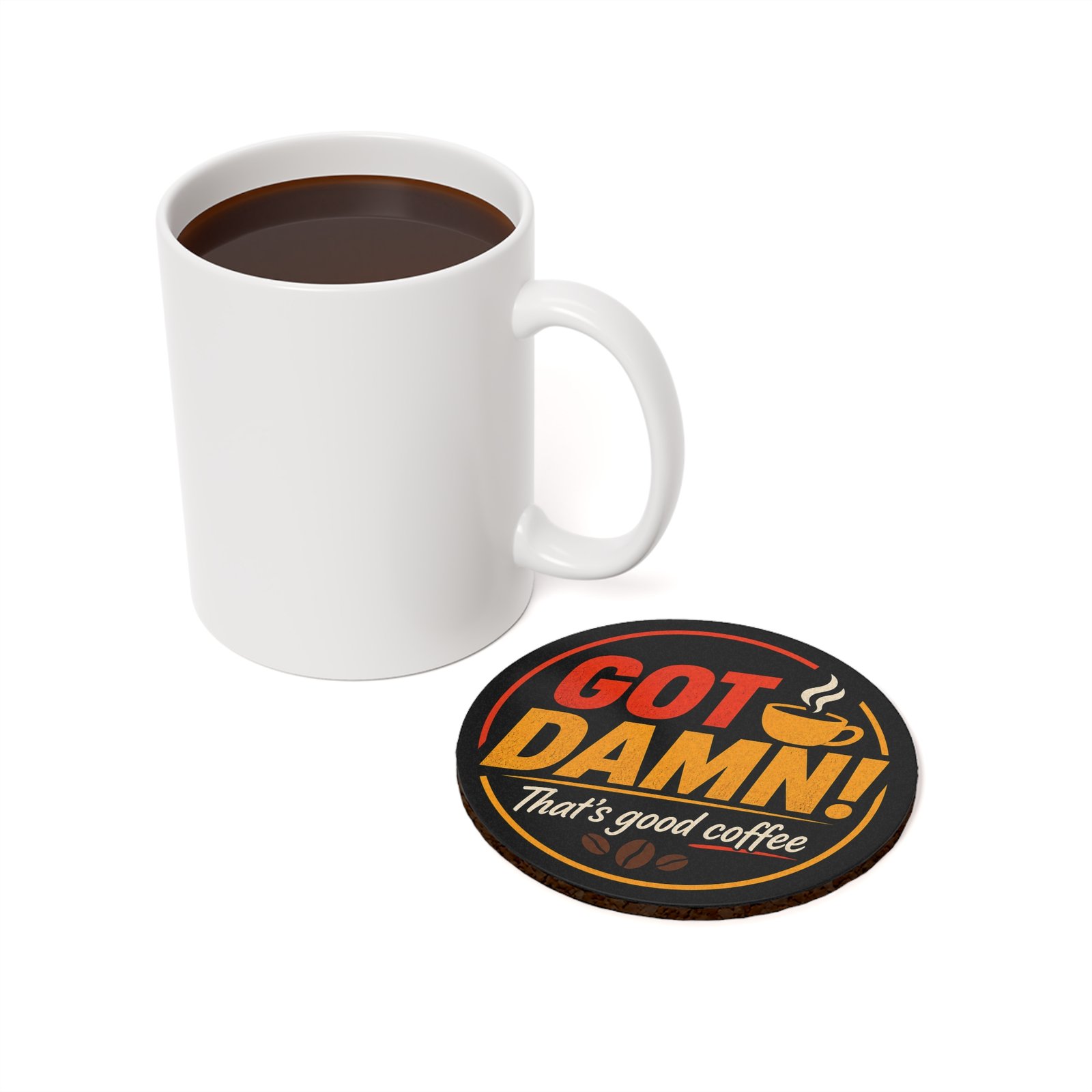 Copy of Got Damn! That's Good. Round Cork-Back Drink Coaster - Image 3