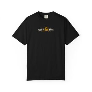 Got Damn! Coffee Graphic T-Shirt – "Taste It, Then Say It" Bold Back Print