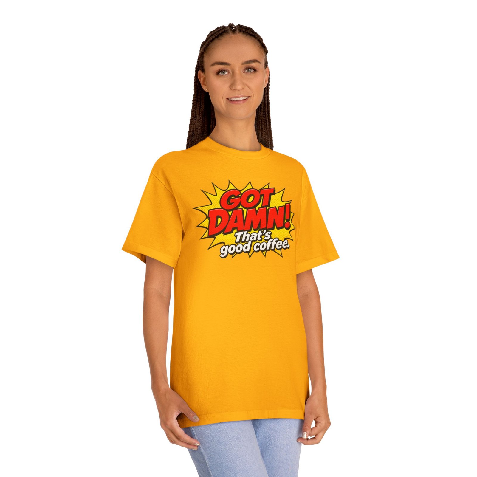 Got Damn! That’s Good Coffee Tee - Image 3