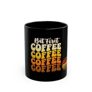 Coffee Mug — “But First Coffee” Retro Stack Design (11oz & 15oz)