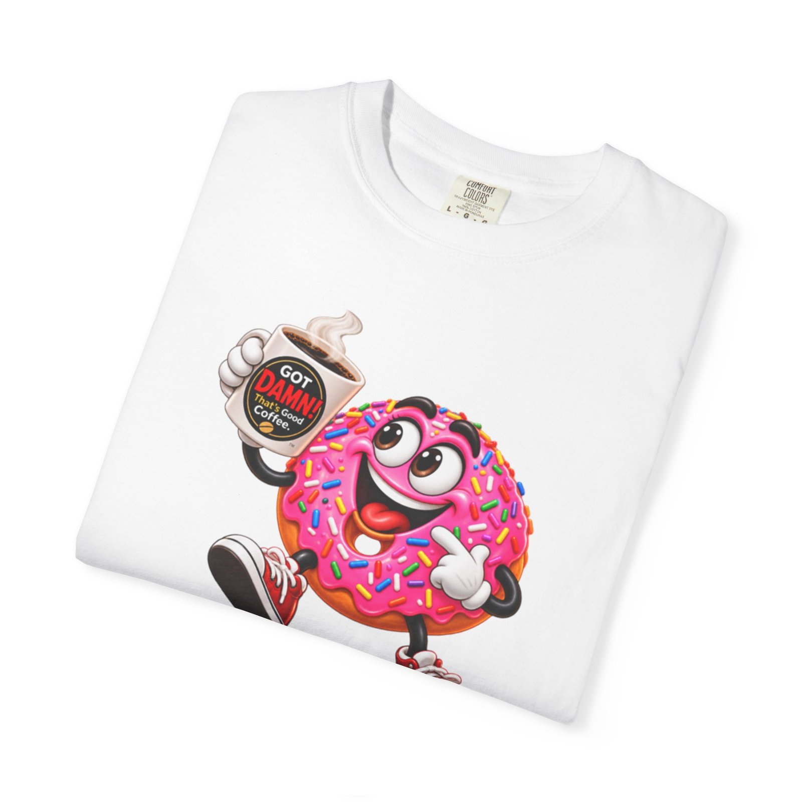 Got Damn That’s Good Donut Graphic T-Shirt - Image 7
