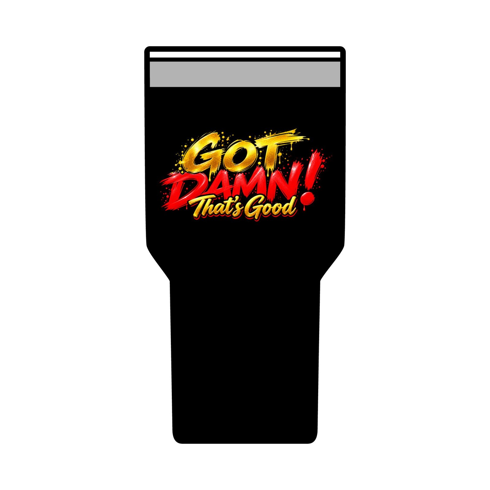 “Got Damn, That’s Good!” 30oz Insulated Tumbler - Image 9