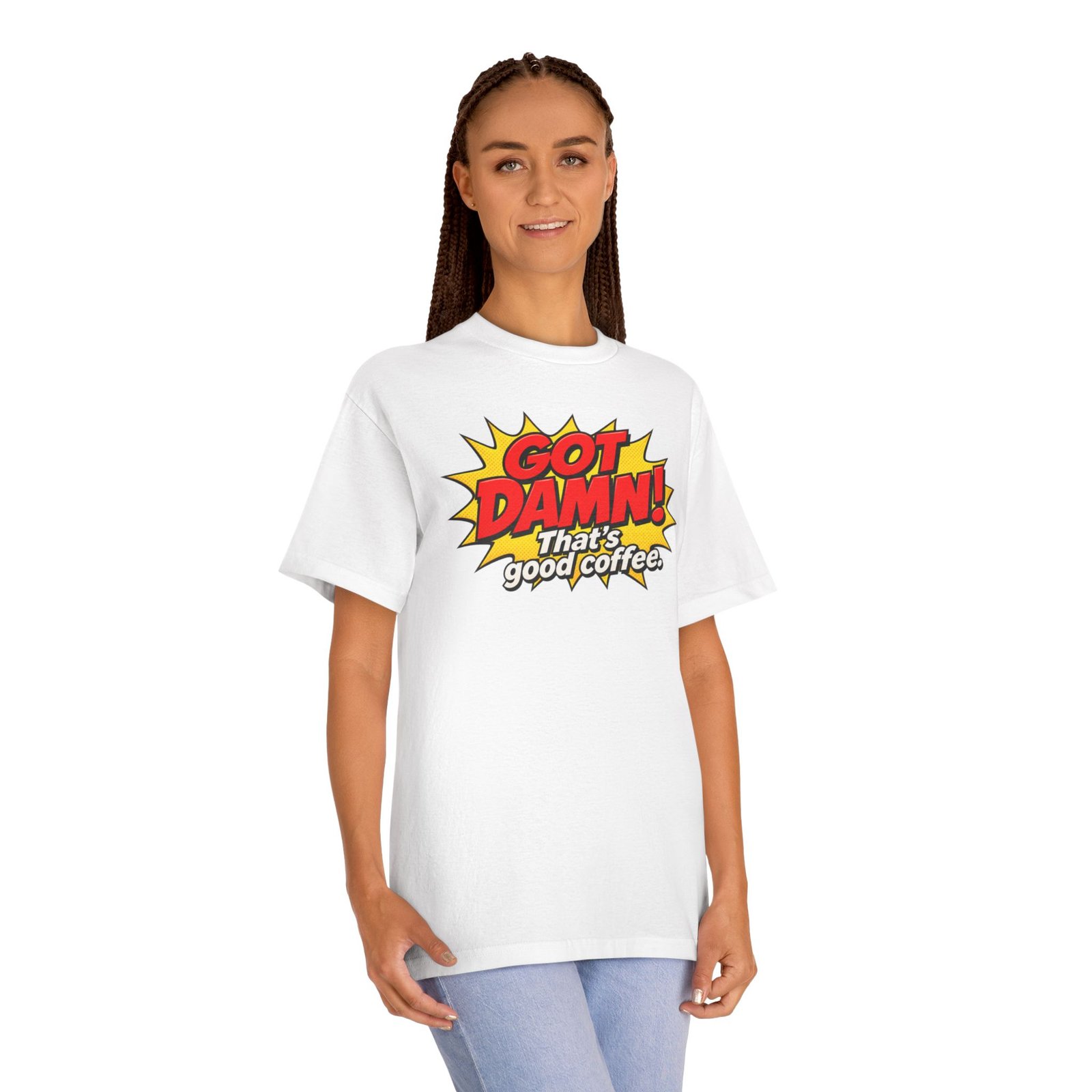 Got Damn! That’s Good Coffee Tee - Image 7