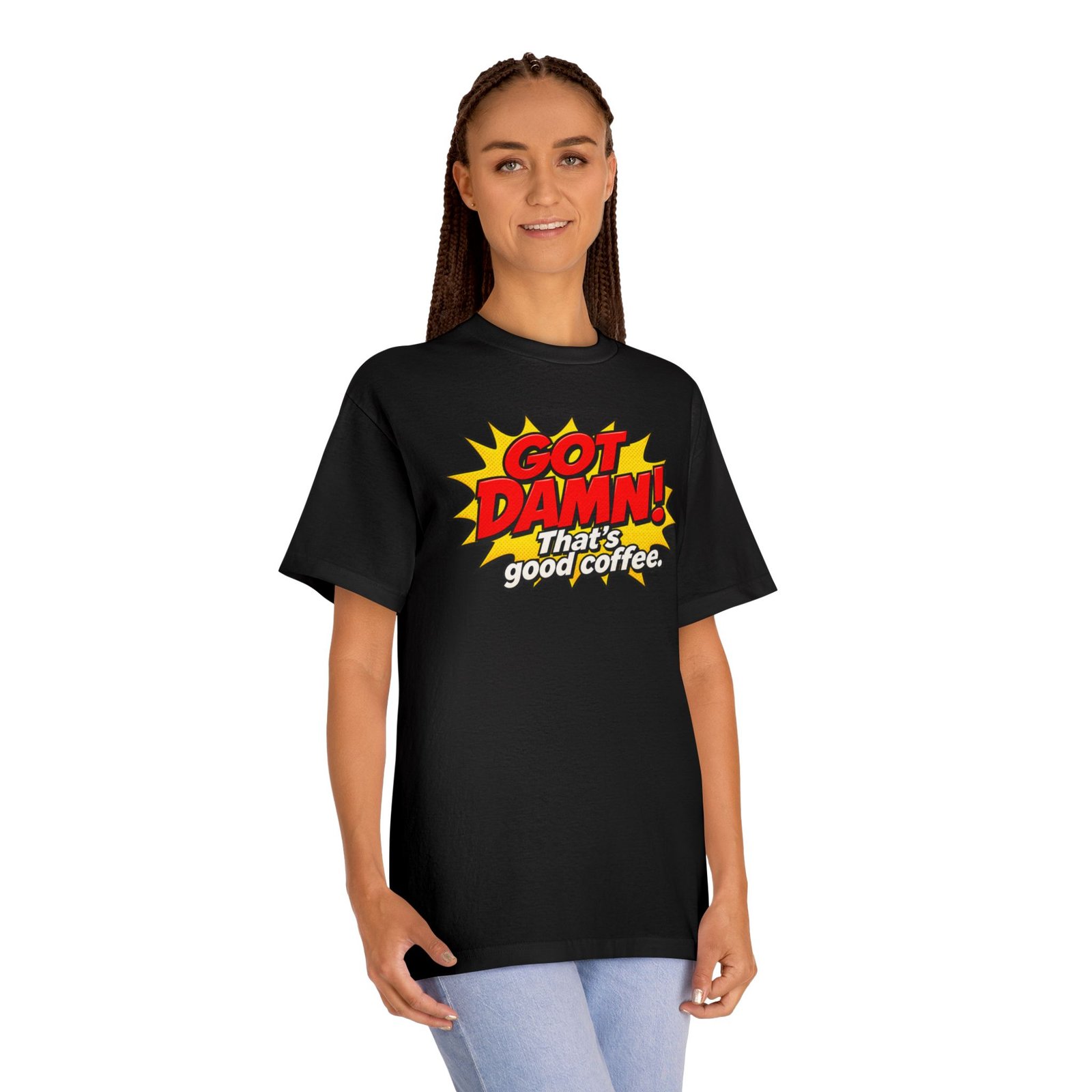 Got Damn! That’s Good Coffee Tee - Image 35