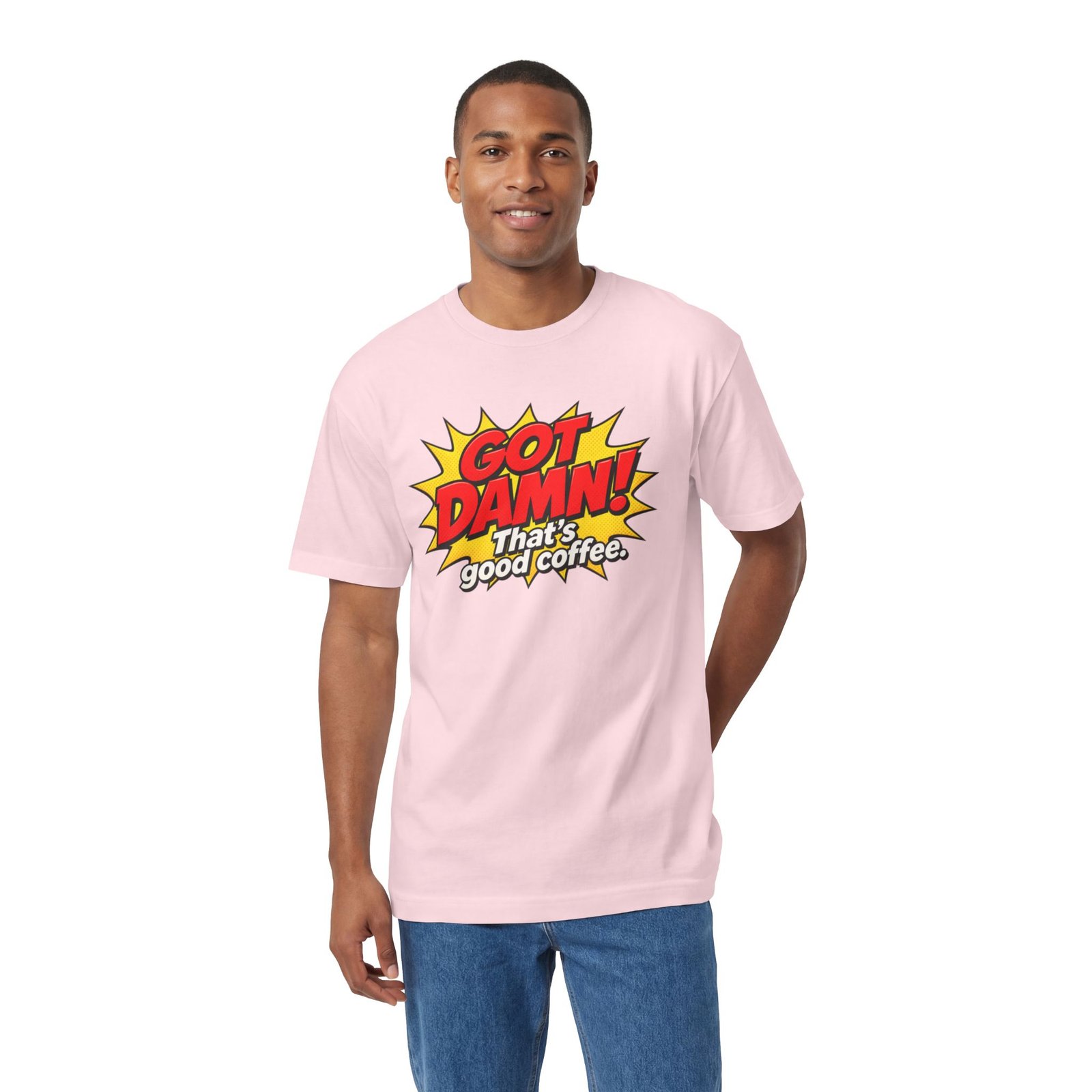 Got Damn! That’s Good Coffee Tee - Image 40